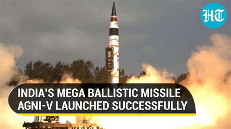 India Successfully Launches Nuclear Capable Agni 5 Ballistic Missile Can Strike Up To 5000 Kms