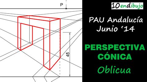 Perspectiva C Nica Examen De Dibujo T Cnico Pau De Andaluc A Junio