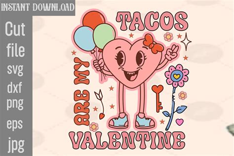 Tacos Are My Valentine Retro Png Sublimation Graphic By Simacrafts