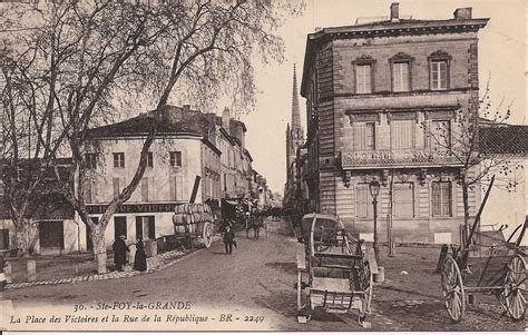 Photos Et Carte Postales Anciennes De Sainte Foy La Grande Mairie De