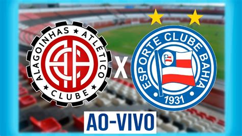 Atl Tico Ba X Bahia Direto Do Carneir O Pr Jogo Ao Vivo Copa