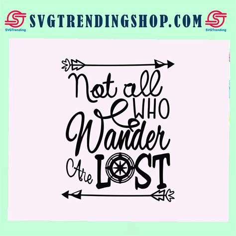 Not All Who Wander Are Lost Camping Svg Camping Lover T For Camping Lover Happy Camping