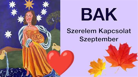 Bak Szeptember Szerelem Kapcsolat Tarot Jóslás Döntés a javadra