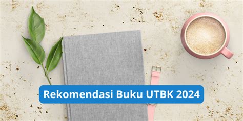 Rekomendasi Buku Utbk Terakurat Sesuai Subtes