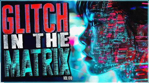 10 True GLITCH IN THE MATRIX Stories To Make Your New Year Start WEIRD