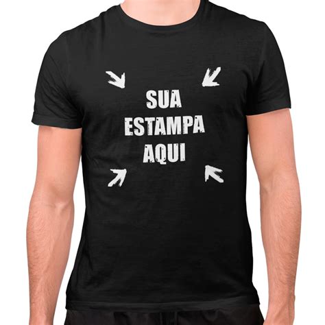 Camisa Unissex Preta Sua Estampa Aqui 100 Algodão p ao Eg