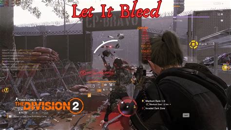 The Division Tu Let It Bleed Dark Zone Pvp Youtube