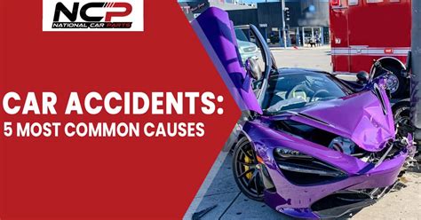 Most Common Causes Of Car Accidents