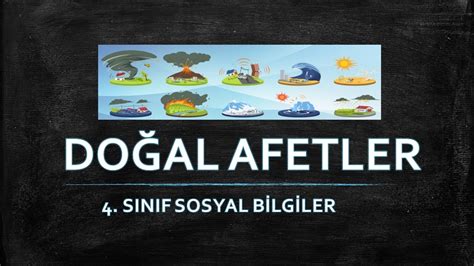 4 Sınıf Doğal Afetler YouTube