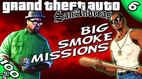 Gta San Andreas All Big Smoke Missions Walkthrough Youtube