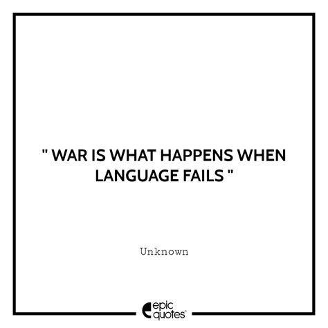 Discover The Most Truthful Quotes About War And Their Meaning