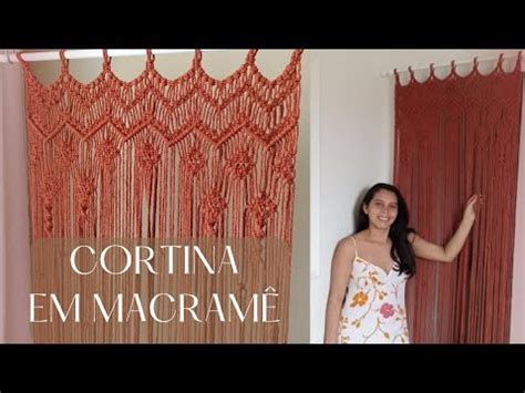 Como Fazer Cortina De Macram Tutorial Cortina Em Macram Diy Idyane