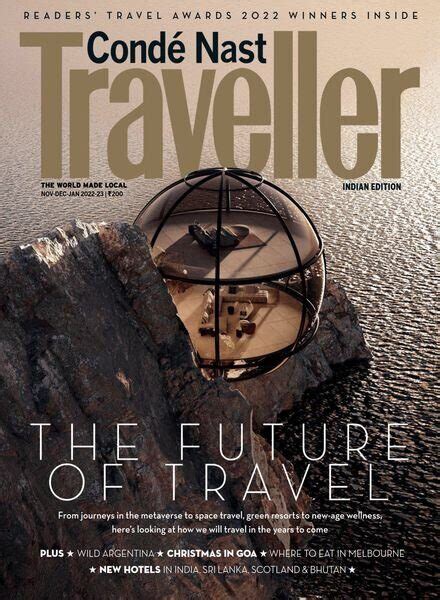 Conde Nast Traveller India November December 2022 Free Pdf Download • Mags Guru