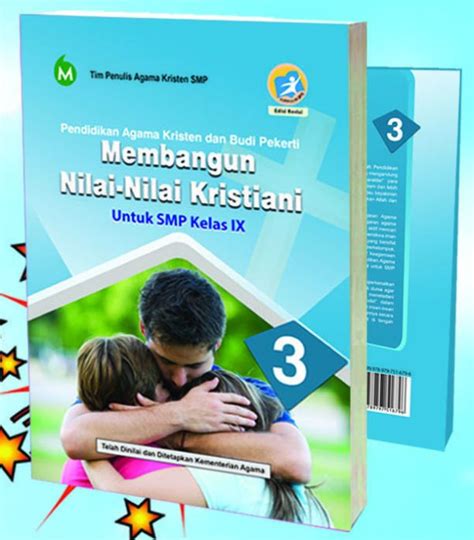 Pendidikan Agama Kristen Membangun Nilai Nilai Kristiani” Smp Kelas Ix