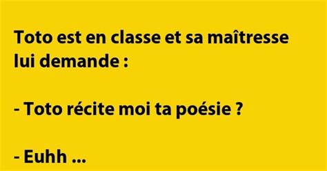 Toto Est En Classe Et Sa Ma Tresse Blagues Et Les Meilleures