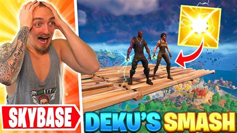 Bygger Skybase Med Deku S Smash I Fortnite Youtube