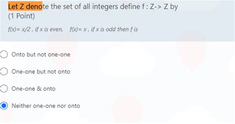 Solved Let Z Denote The Set Of All Integers Define F Z Z