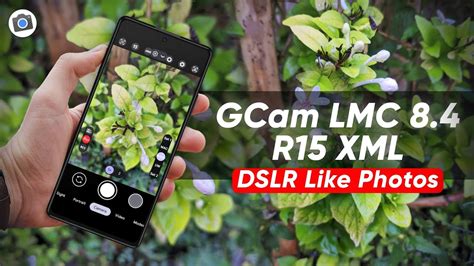 Photo Samples Install GCam LMC 8 4 R15 XML DSLR Like Photos Redmi