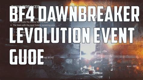 Battlefield Dawnbreaker Levolution Destruction Event Guide Event