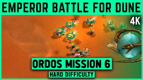 Emperor Battle For Dune K Ordos Mission Hard Difficulty Youtube