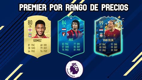 MEJORES JUGADORES PREMIER LEAGUE POR RANGO DE PRECIO FIFA 20