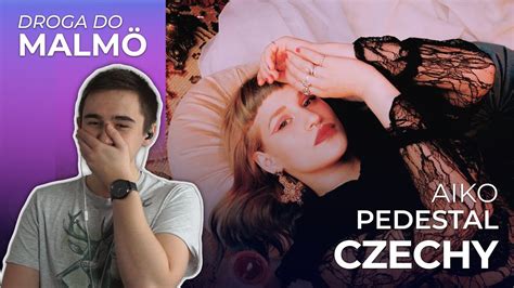 Misja Eurowizja Droga Do Malm Czechy Aiko Pedestal Reakcja