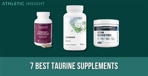 7 Best Taurine Supplements - Athletic Insight