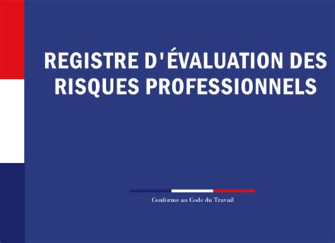 Registre D Valuation Des Risques Professionnels Document Unique