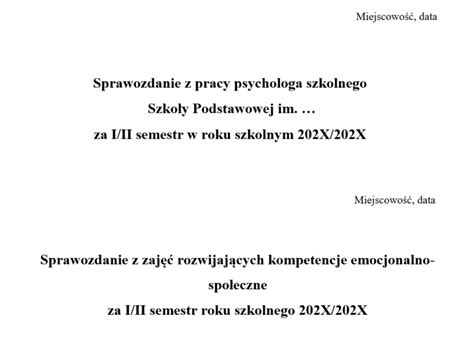 Sprawozdanie z pracy psychologa szkolnego sprawozdanie z zajęć