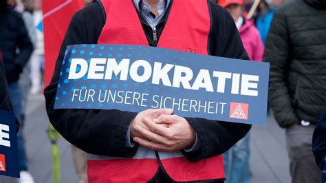 Ig Metall Steht F R Demokratie Ein