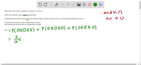 SOLVED An Urn Contains 10 Balls Numbered 1 Through 10 Five Balls Are