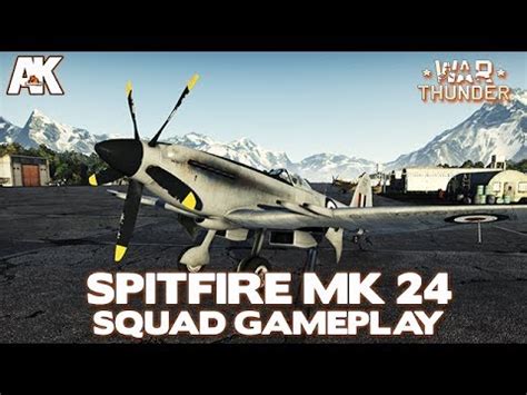 War Thunder Spitfire MK 24 Agora canhões melhorados YouTube