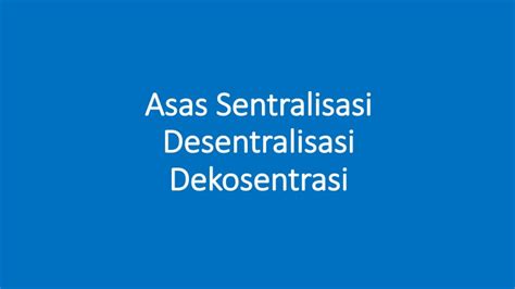 Apa Itu Desentralisasi Sinau