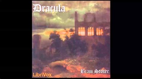 Dracula Dramatic Reading Full Audiobook Youtube