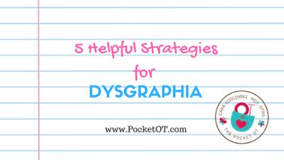 5 Helpful strategies for Dysgraphia - Remedial Teaching Support