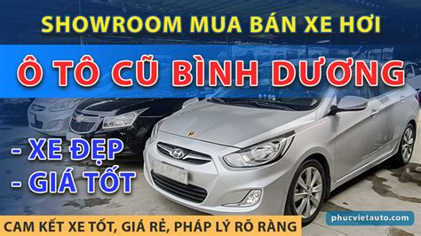 Địa chỉ showroom mua bán xe ô tô cũ Bình Dương Phúc Việt oto cũ