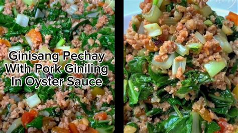 Ginisang Pechay With Pork Giniling In Oyster Sauce Recipe Panlasang