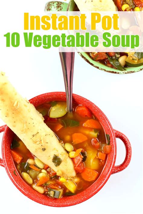 Instant Pot 10 Vegetable Soup 365 Days Of Slow Cooking And Pressure