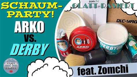 Schaum Party Arko Vs Derby Feat Zomchi Black Rasierhobel