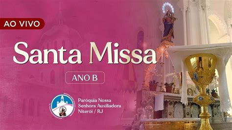 Missa 11º Domingo do Tempo Comum 16 de Junho 10h30 YouTube