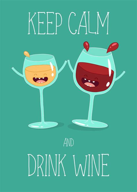 Keep Calm Drink Wine Poster Picture Metal Print Paint By Dkdesign