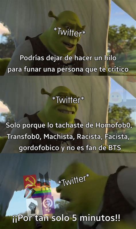 Que Bien Que Twitter Ya Baneen A Los Progres Feminazis De Twitter Meme