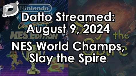 Datto Stream Nintendo World Championships Slay The Spire August