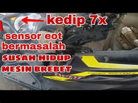 BEAT Fi Kode Mil 7x Kedipan Sensor Eot Bermasalah YouTube