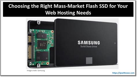choose   mass market flash ssd   web hosting