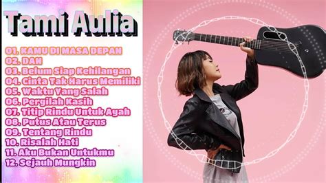 Tami Aulia Full ALbum Cover Terbaru 2024 Cover Akustik Terbaik Tami