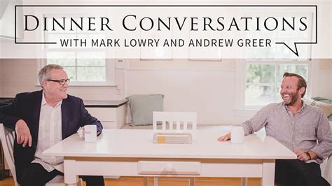 Dinner Conversations With Mark Lowry And Andrew Greer Tv Series 2017