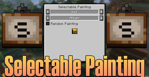 Selectable Painting For Minecraft