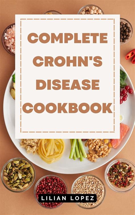 Complete Crohns Disease Cookbook Delicious Recipes To