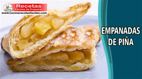 Empanadas de piña Recetas caseras de empanadas